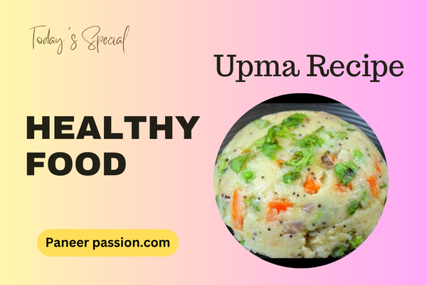 Best Upma Recipe in Hindi